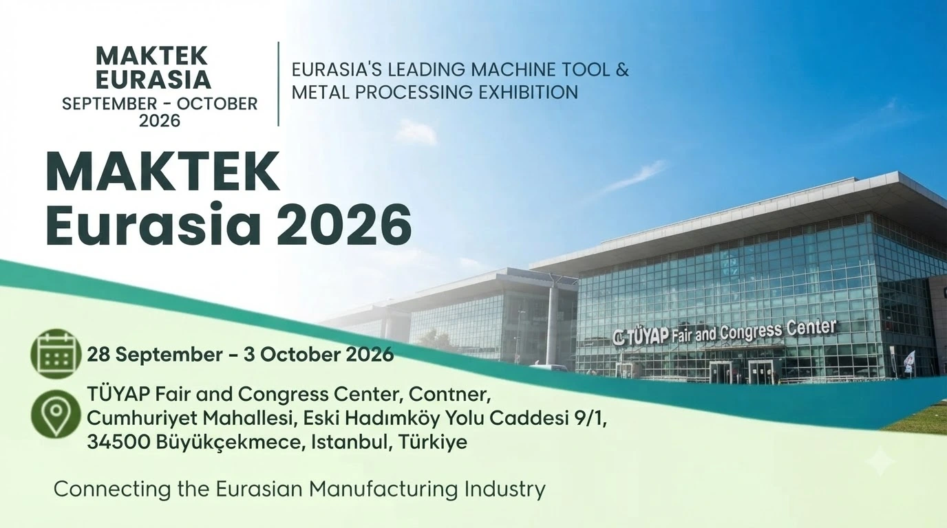 Emerging Trends You’ll See at MAKTEK Eurasia 2026