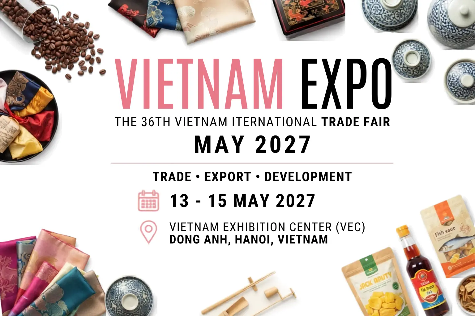 How to Meet International Buyers at Vietnam Expo 2027