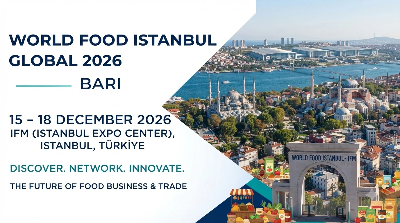 WorldFood Istanbul 2026: The Ultimate B2B Opportunity in Food Trade