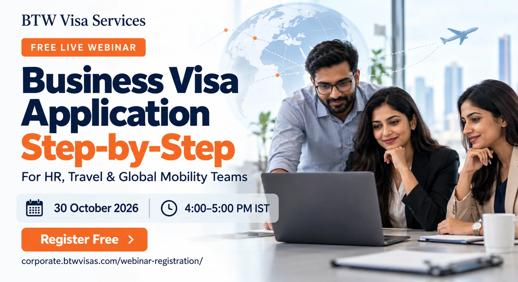 Free live webinar: Business Visa Application Step-by-Step for HR, travel and global mobility teams, 30 October 2026, 4:00 to 5:00 PM IST